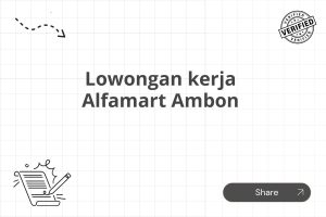 Lowongan kerja Alfamart Ambon